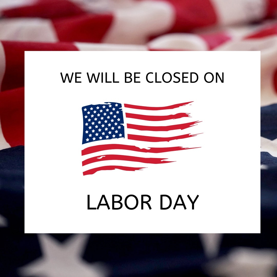 Free Printable Labor Day Closed Sign Template