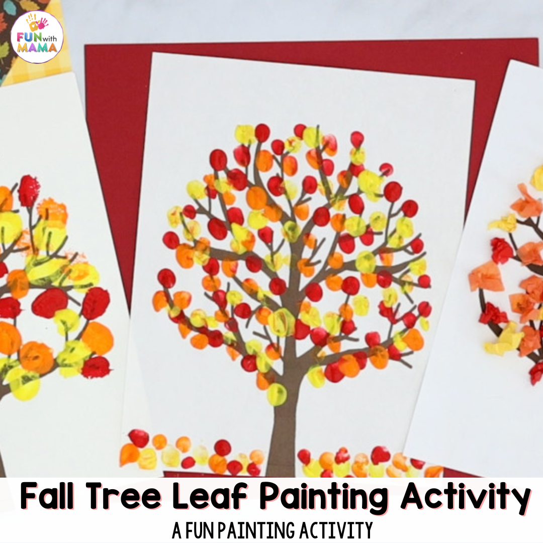 Fall Tree Painting Activity Fun With Mama Fall Tree Painting Activity Fun With Mama