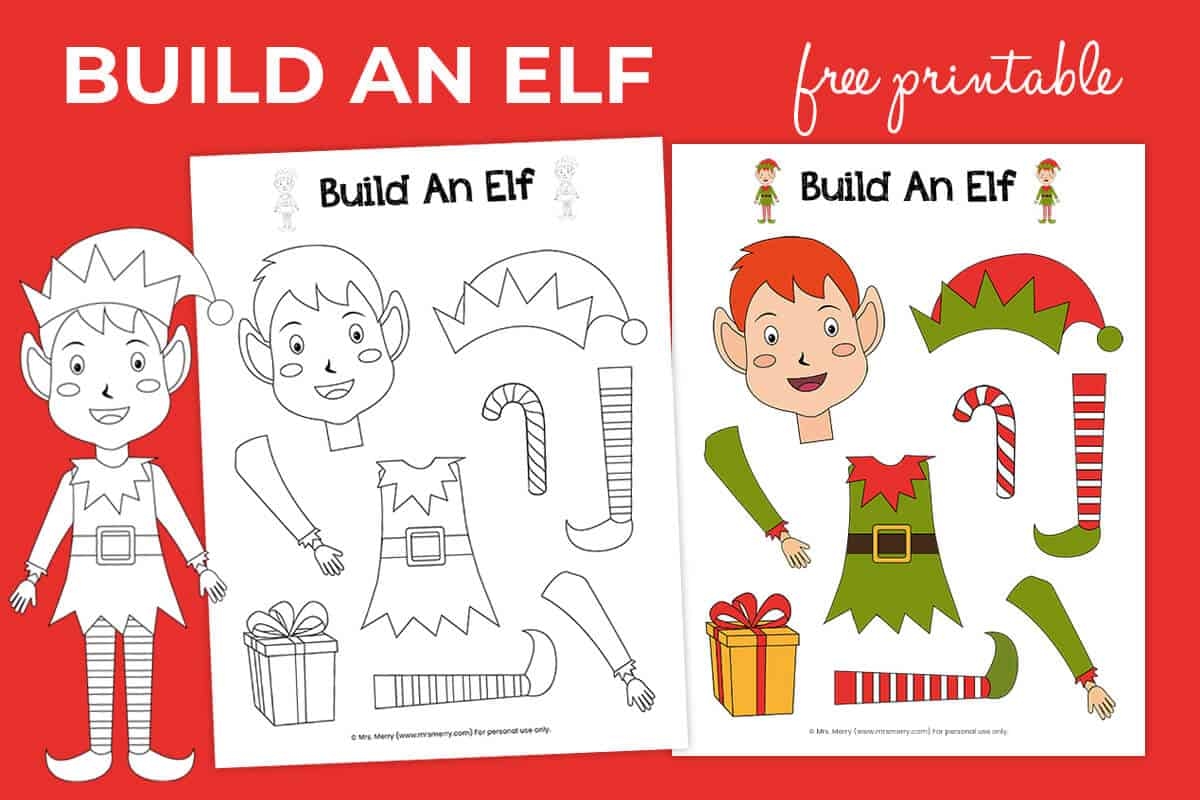 Free Printable Build An Elf Christmas Activity Mrs Merry Free Printable Build An Elf Christmas Activity Mrs Merry