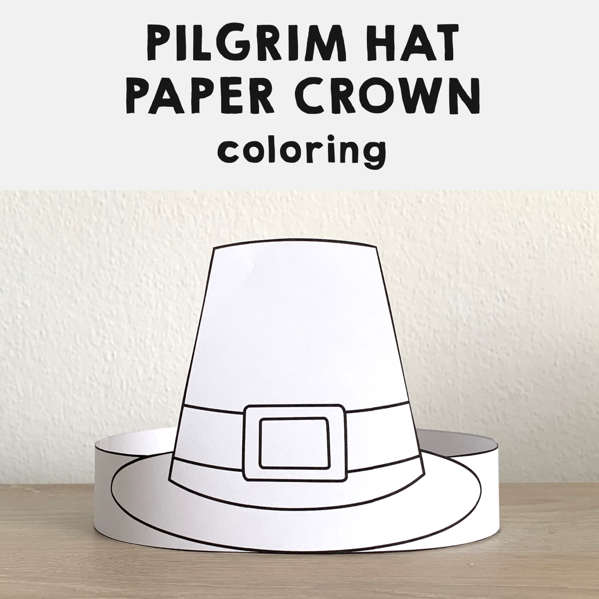 Pilgrim Hat Paper Crown Printable Coloring Thanksgiving Craft Activity Made By Teachers Pilgrim Hat Paper Crown Printable Coloring Thanksgiving Craft Activity Made By Teachers