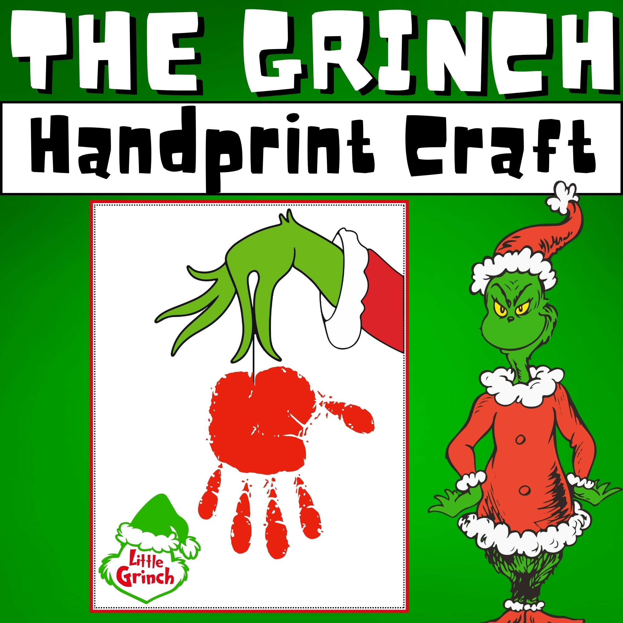 The Grinch Printable Handprint Craft Template How The Grinch Stole Christmas Made By Teachers The Grinch Printable Handprint Craft Template How The Grinch Stole Christmas Made By Teachers