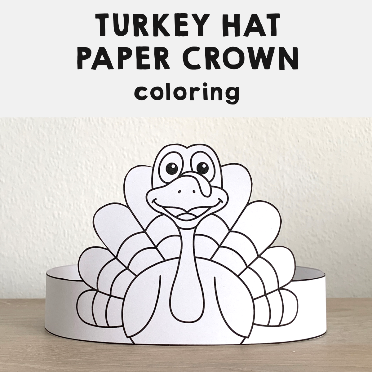 Turkey Hat Paper Crown Printable Coloring Thanksgiving Craft Turkey Hat Paper Crown Printable Coloring Thanksgiving Craft